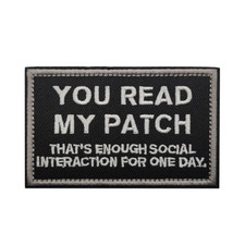 Funny You Read My Patch Embroidered Hook and Loop Morale Patch FREE USA SHIPPING