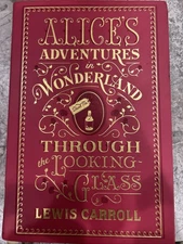 Alice’s Adventures In Wonderland & Through Looking Glass Lewis Carroll Book New