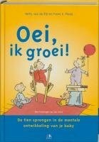 Oei, ik groei!: de tien sprongen in de mentale Buch Kosmos Uitgevers