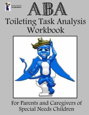 Aba Toileting Task Analysis Workbook