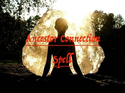 Ancestor Connection Spell