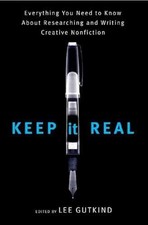 Keep It Real: Everything You Need to - Paperback, by Gutkind Lee - Very Good