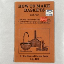 How To Make Baskets Book Four Paperback By Lyn Siler And Carolyn Kemp 1984 VTG