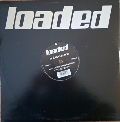 SLACKER - Scared - 12'' Loaded 