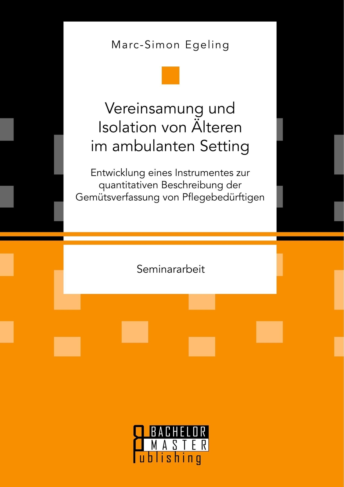 Thumbnail - Vereinsamung Und Isolation Von Älteren Ambulanten Setting. Entwicklung