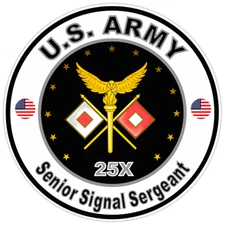 United States Army Senior Signal Sergeant Bumper Sticker Military Decal 5"