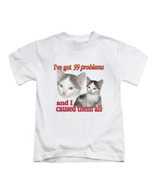 T-Shirt I've Got 99 Problems & I Caused Them All Erwachsene lustig Katze Meme Top