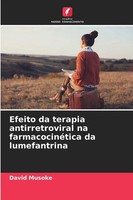 David Musoke | Efeito Da Terapia Antirretroviral Na FarmacocinéTica Da...