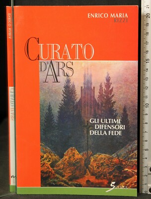 CURATO D'ARS. ENRICO MARIA RIZZI. SOVERA.