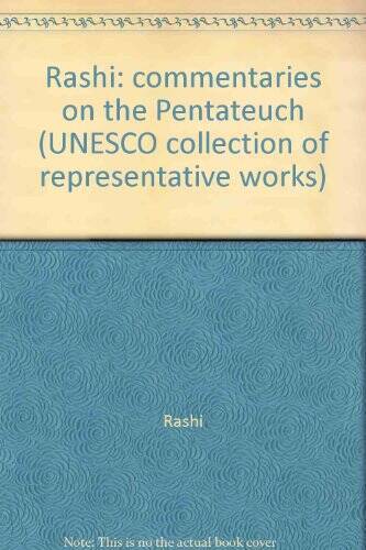 UNESCO Collection of Representative Works: Rashi : Commentaries on the ...