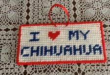 Handmade Needlepoint Sign I Love My Chihuahua 3 x 6 In Dog Lover Gift Brand New