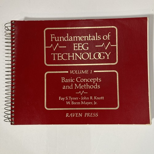 Fundamentals of EEG Technology Volume 1 Basic Concepts and Methods Spiral Bound