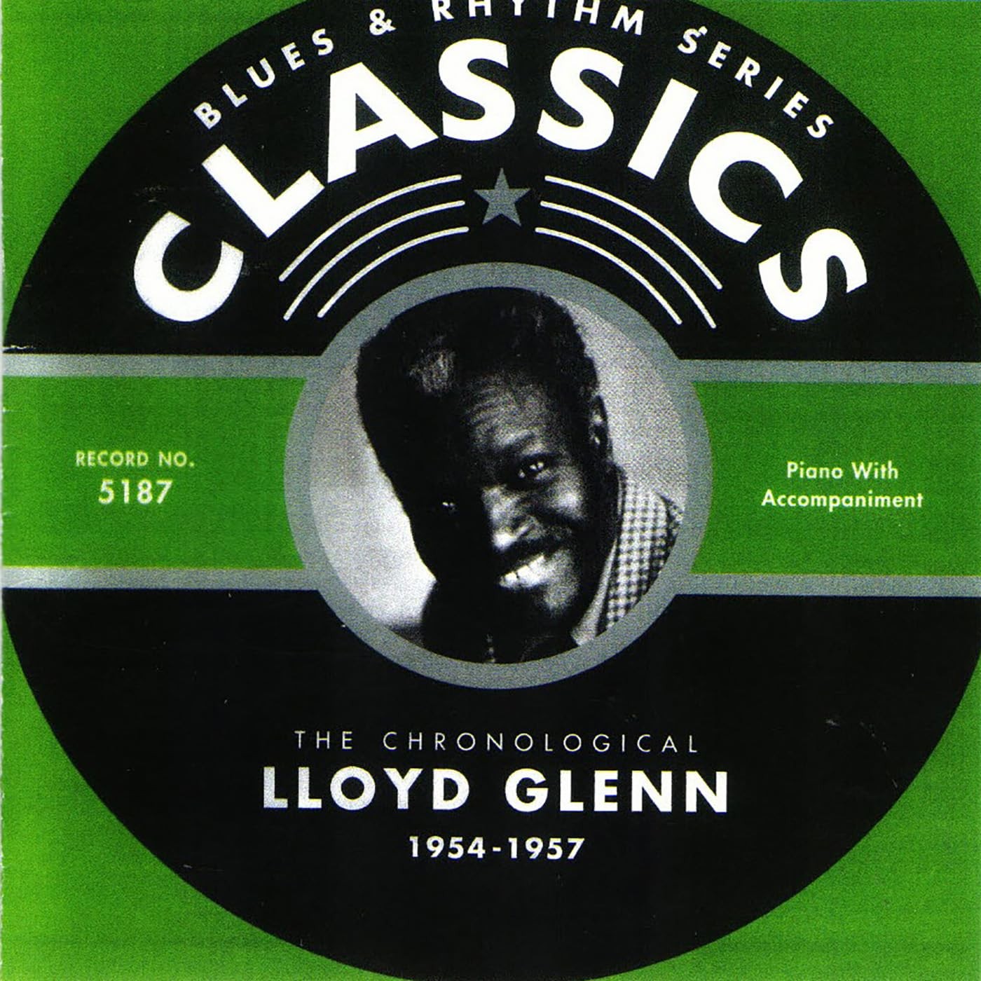 Lloyd Glenn Chronological Lloyd Glenn 1954-1957 (CD)