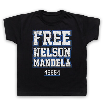 FREE NELSON MANDELA SOUTH AFRICAN PRESIDENT 46664 KINDER T-SHIRT