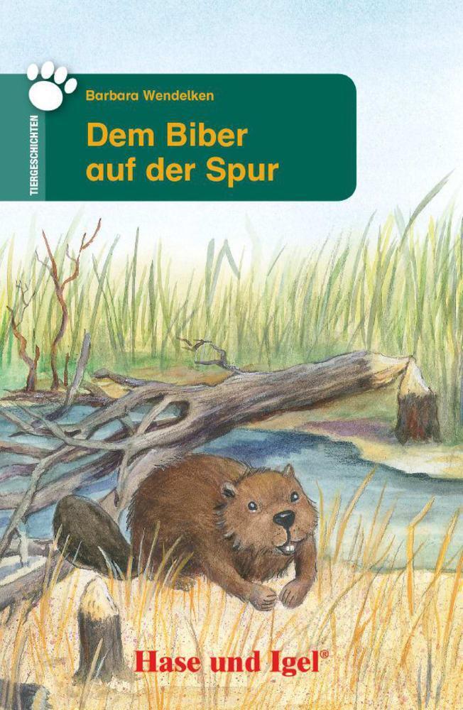 Thumbnail - Dem Biber Auf Der Spur Barbara Wendelken