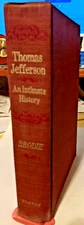 THOMAS JEFFERSON AN INTIMATE HISTORY, Hardcover, 1974, Norton & Co. NY, VG+