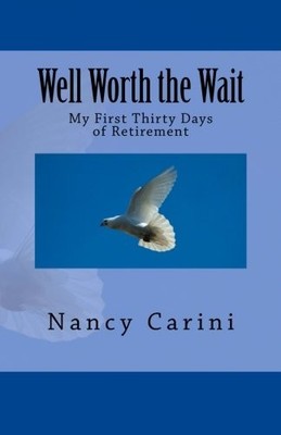 Well Worth the Wait,Nancy Carini