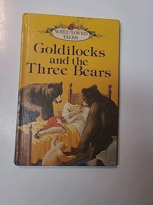 Goldilocks And The Three Bears