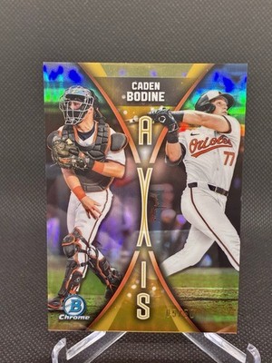2025 Bowman Draft Caden Bodine Axis Gold Refractor /50 RC 1st Orioles A-6