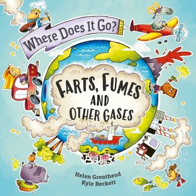 WHERE DOES IT GO EXHAUST FUMES BURPS by HELEN GREATHEAD Paperback Self Help