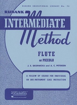 By Joseph E. Skornicka - Rubank Intermediate Method: Flute or Piccolo (Ruban...