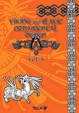 Viking and Slavic Ornamental Designs: Volume 3 by Igor Gorewicz (English) Paperb