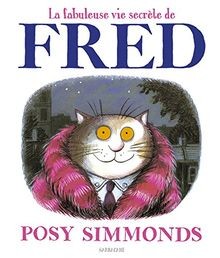 La fabuleuse vie secrète de Fred von Simmonds, Posy | Buch | Zustand sehr gut