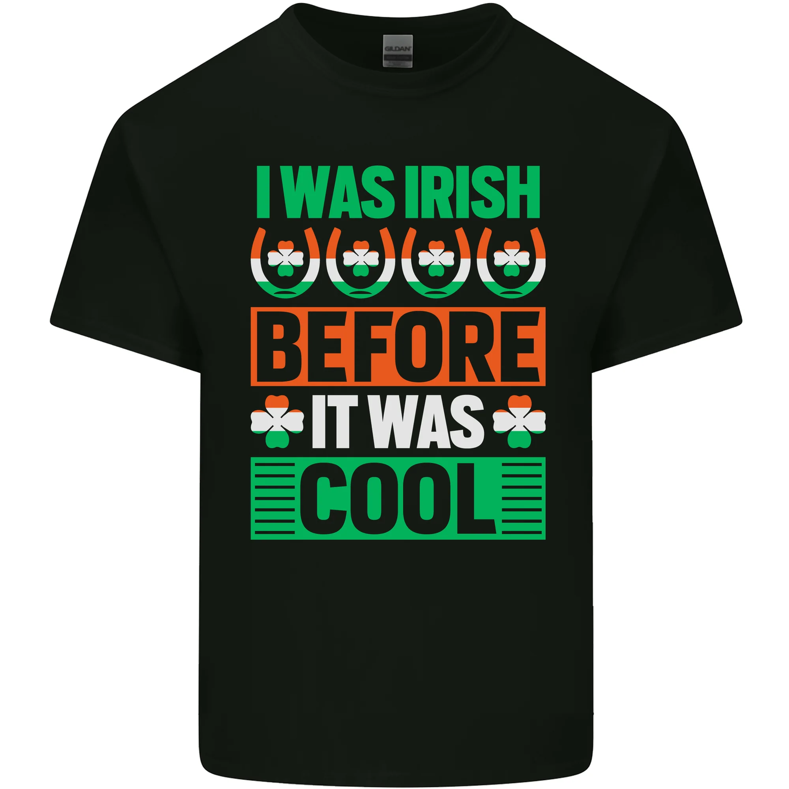 Irish Before It Was Cool Funny St Patricks Day Mens Cotton T-Shirt Tee Top