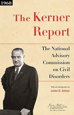 The Kerner Report by The National Advisory Commission