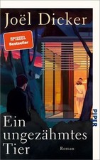Ein ungezähmtes Tier: Roman | Ein spannender...