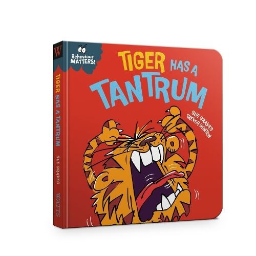 Behaviour Matters: Tiger Has a Tantru, Trevor Dunton, New, Board