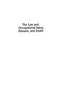 Warren Freedman | The Law And Occupational Injury, Disease, And Death | Buch