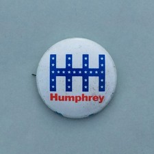 1968 VINTAGE PIN BACK LITHOGRAPH  BUTTON, POLITICAL BADGE FOR HUBERT H. HUMPHREY