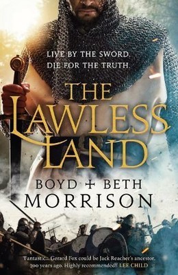 The Lawless Land by Boyd Morrison Hardback