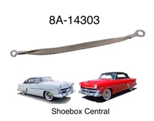 1952 1953 Ford Engine to Firewall Ground Strap Cable