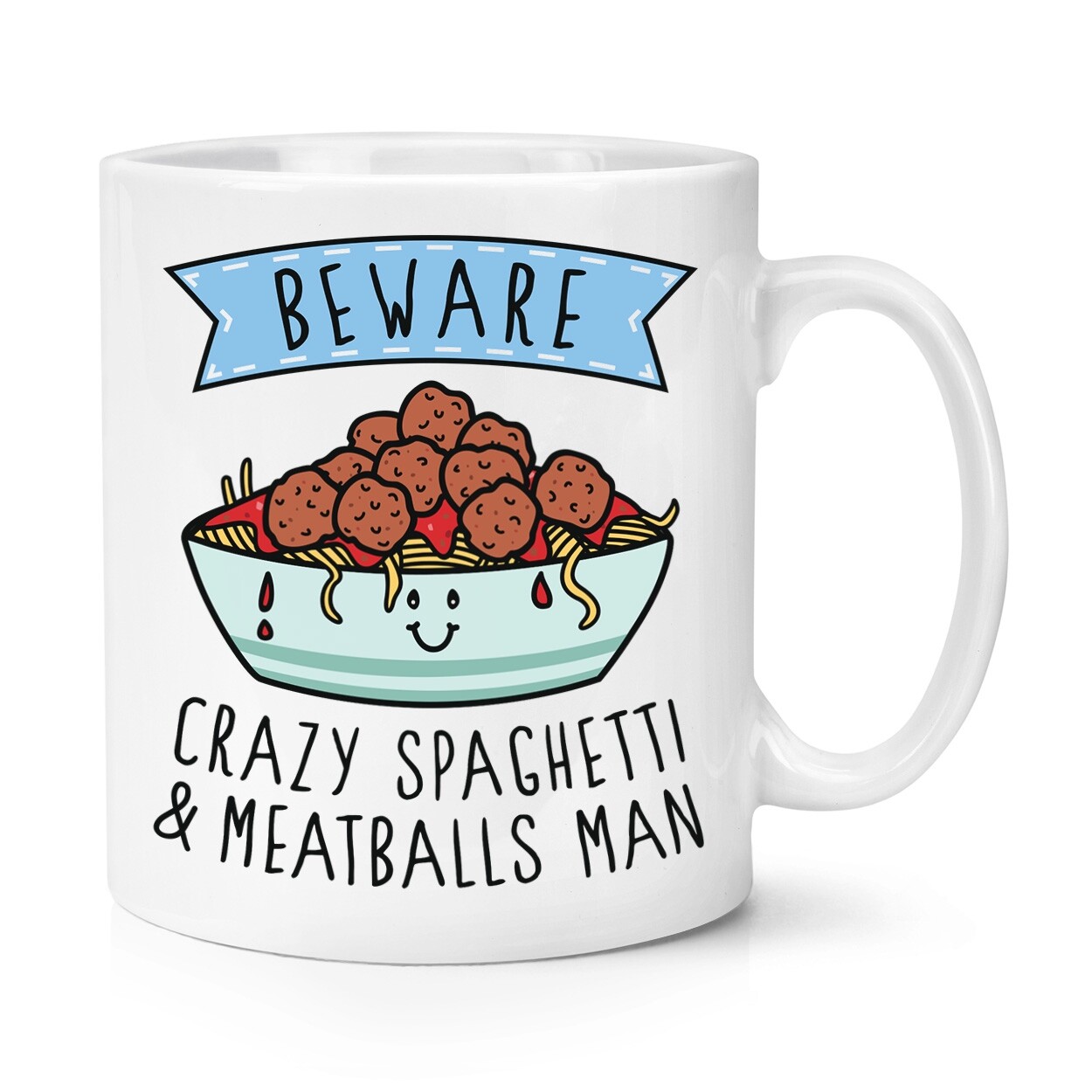 Beware Crazy Spaghetti & Meatballs Man 10oz Mug Cup Funny Joke Food Lover