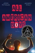 All American Boys, Kiely, Brendan, Reynolds, Jason,
