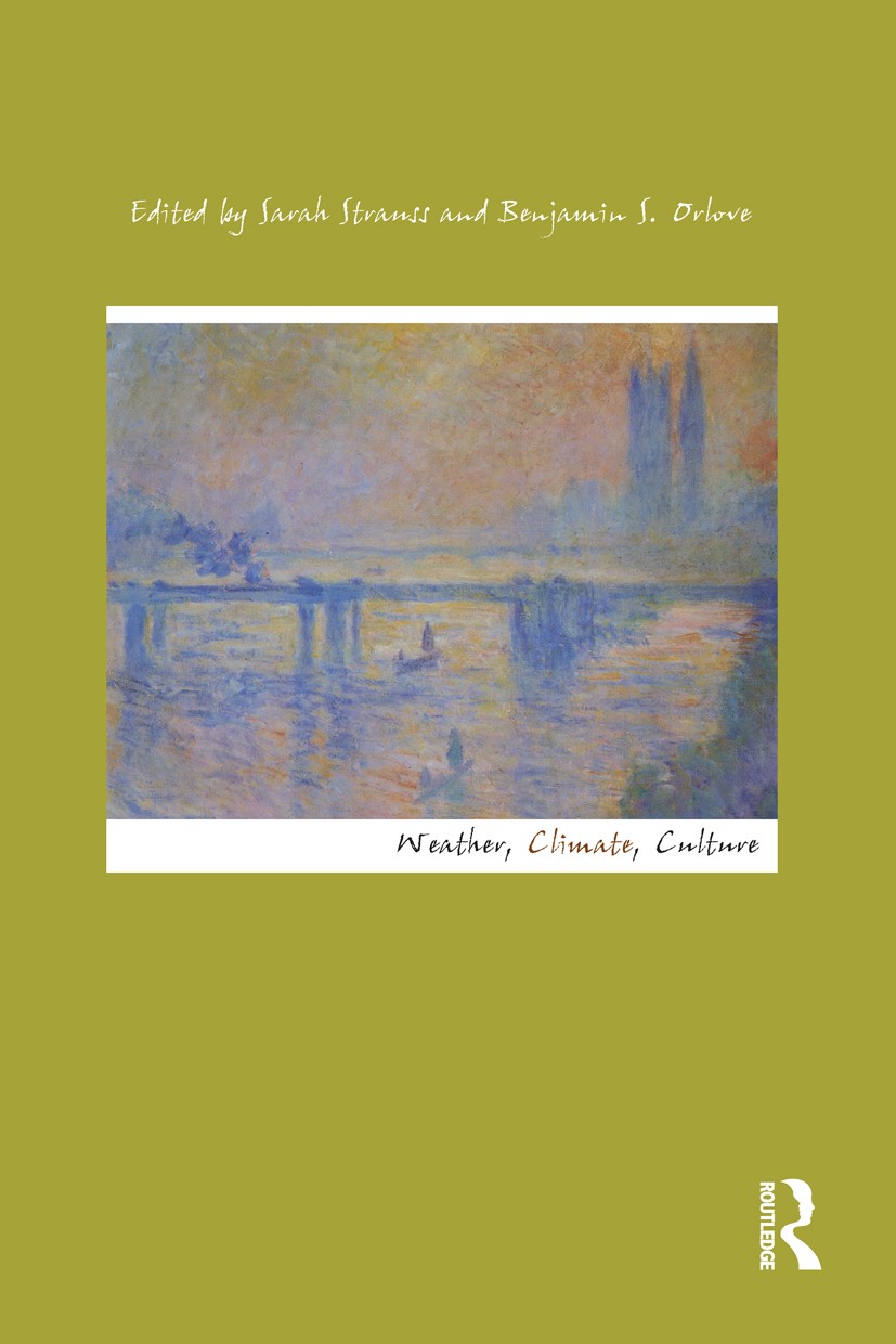 Weather, Climate, Culture by Sarah Strauss, Benjamin S. Orlove - - Image 5