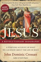 Jesus A Revolutionary Biography John Dominic Crossan Taschenbuch Englisch 2009