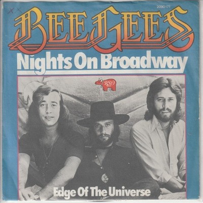 Bee Gees   Nights on Broadway   Edge of the universe     1975   German 7 -Single