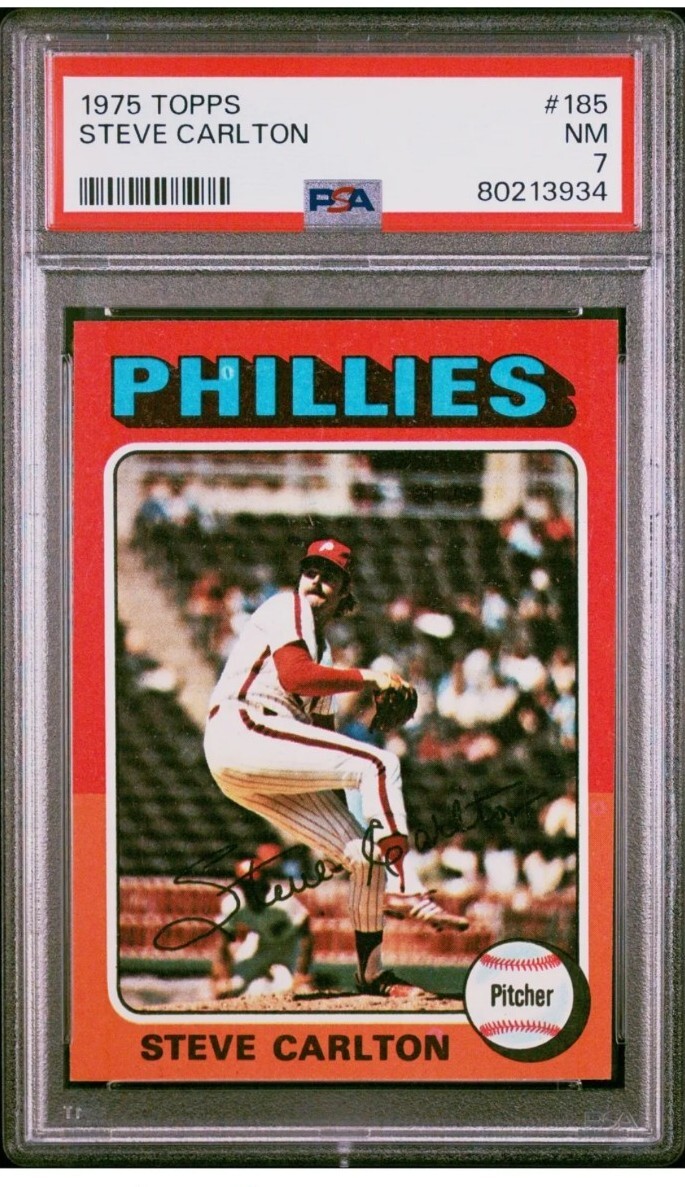 1975 TOPPS #185 STEVE CARLTON PHILLIES HOF PSA 7