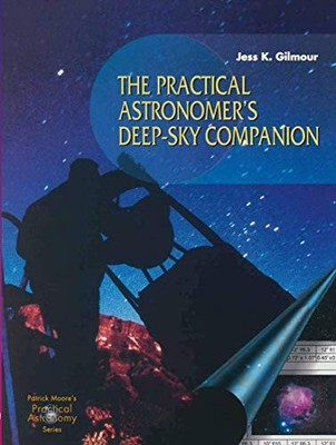 The Practical Astronomer's Deep-sky Companion (Patrick Moore's P