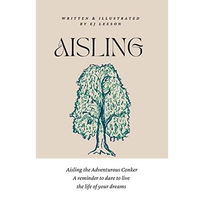 Aisling the Adventurous Conker - NEU Emma Jane Leeso 2021