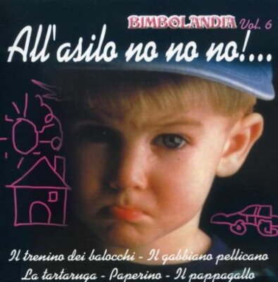 Verschiedene Künstler - Im Kindergarten Nein Nein Nein!... Bimbolandia Vol. 6 - Cd