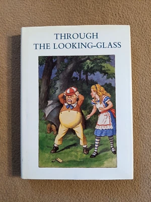 Through the Looking-Glass, Carroll & Tenniel, 1st Printing Thus, 1977, HC/DJ - Image 1 of 4