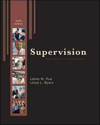 Supervision: Key Link to - Paperback, by Rue Leslie; Byars - Acceptable n