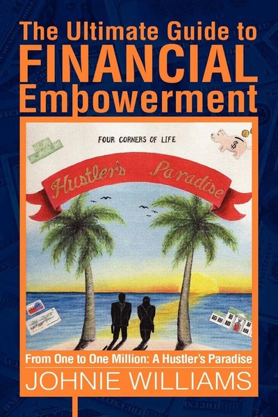The Ultimate Guide To Financial Empowerment Johnie Williams Taschenbuch Englisch-image