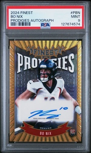 2024 Topps Finest Bo Nix Prodigies Auto #P-BN PSA 9 Mint