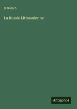 B. Ratsch | La Russie Lithuanienne | Buch | F...