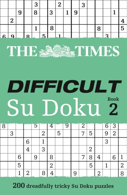 The Times Difficult Su Doku Book 2 : 200 Challenging Puzzles From The Times The Times Mind Games - Image 3